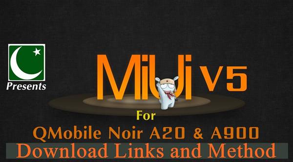 Miui QMobile A20 and A900