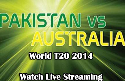 pak-vs-aus-live-streaming-world-t20-2014-incpak