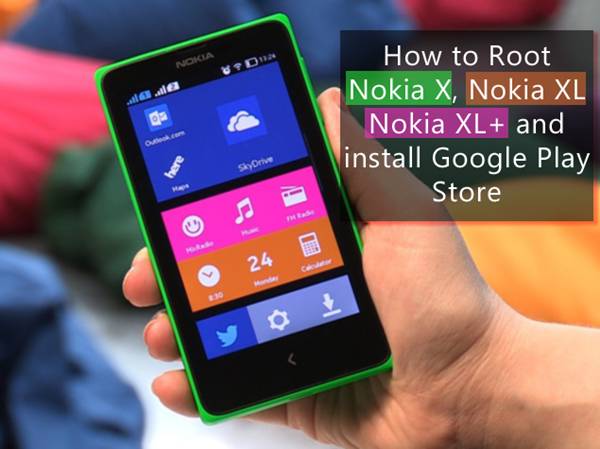 Root Nokia X X+ XL