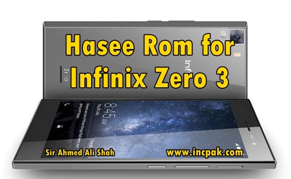 Hasee Rom for Infinix Zero 3