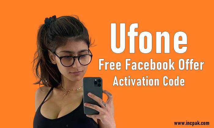 Ufone Free Facebook Offer, Ufone Free Facebook, Ufone Free Facebook Offer 2020