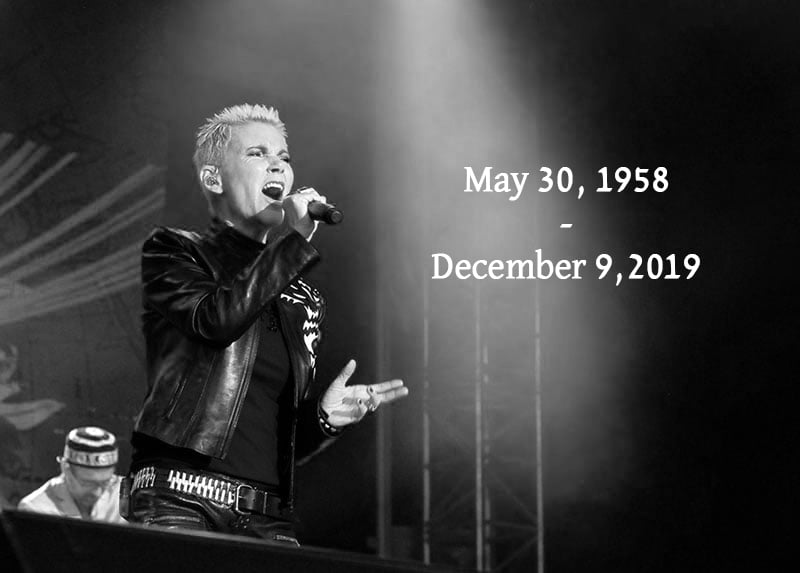 Roxette lead vocalist Marie Fredriksson passed away