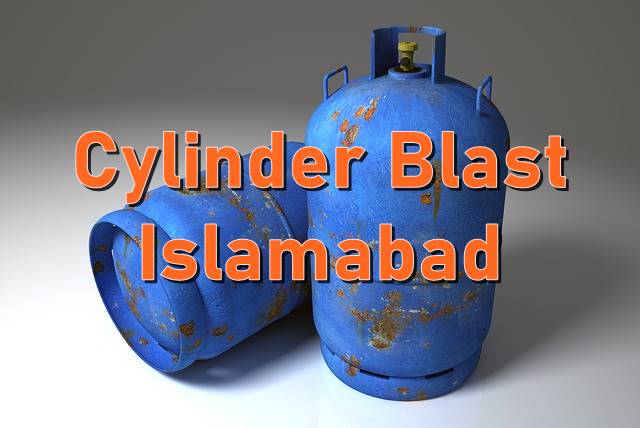 Cylinder Blast Islamabad