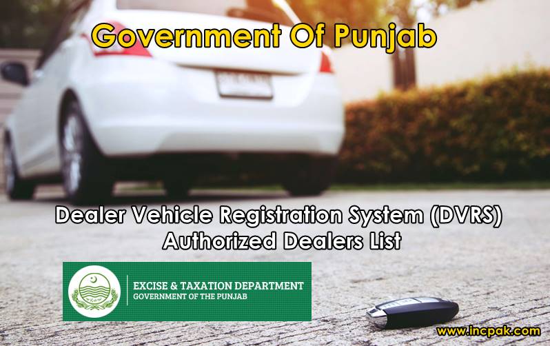 Motor Vehicle Registration has been made simple by Punjab Government through the introduction of the Dealer Vehicle Registration System (DVRS)