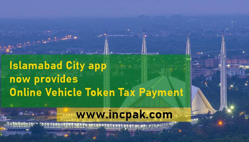 Islamabad City App Vehicle Token Tax payment online