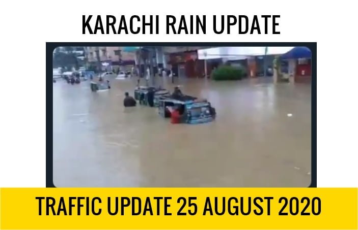 KARACHI RAIN UPDATE  25 AUGUST 2020