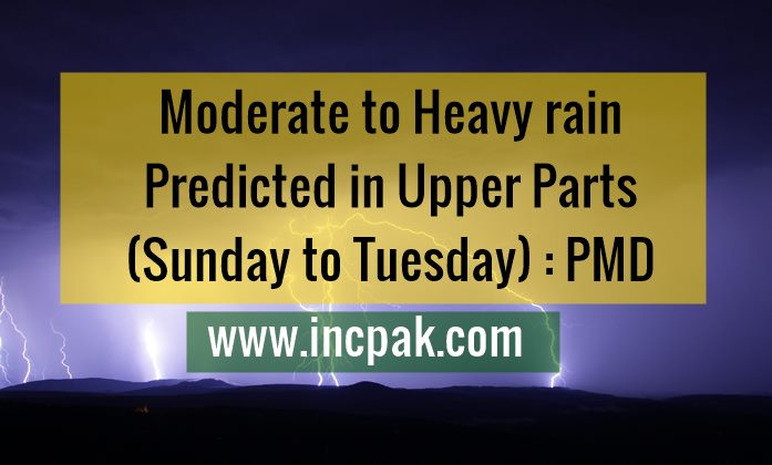 Widespread moderate to heavy rain in upper parts for three days: PMD