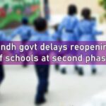 sindh reopening schools, reopening schools, schools second phase, reopening schools