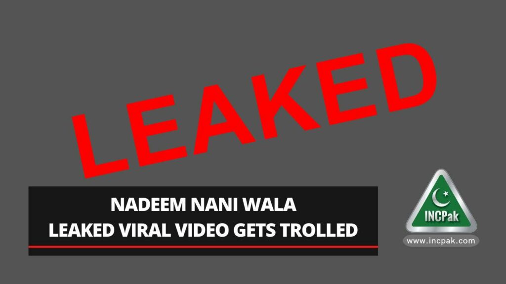Nadeem Nani Wala, Nadeem Naniwala, Nadeem Nani Wala Leaked Video, Nadeem Nani Wala Viral Video, Nadeem Nani Wala Leaked Viral Video, Nadeem Naniwala leaked Video, Nadeem Naniwala viral Video