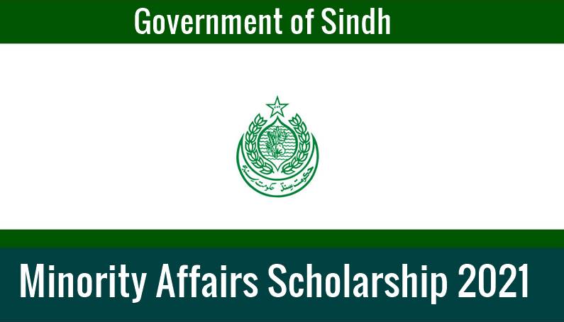 Sindh Government Minority Affairs Scholarship 2021