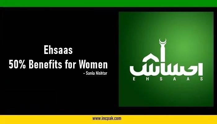 Ehsaas 50%+ Benefits for Women an initiative to empower women