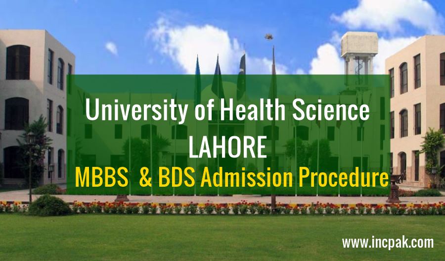 University of health Sciences (UHS)  Lahore announced MBBS & BDS 2020-2021, Admission Procedure 