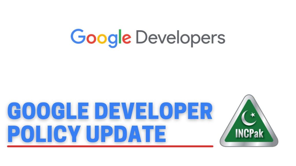 Google Play Developer, Google Developer Policy, Google Policy, Google Play