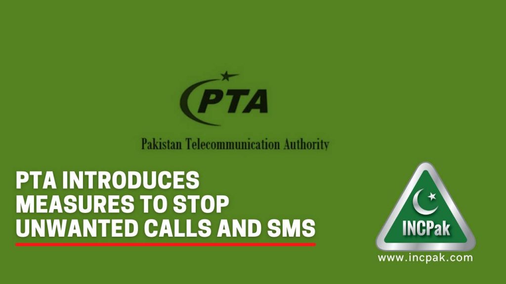 block unwanted calls sms, block unwanted calls, block unwanted sms, pta, pakistan telecommunication authority