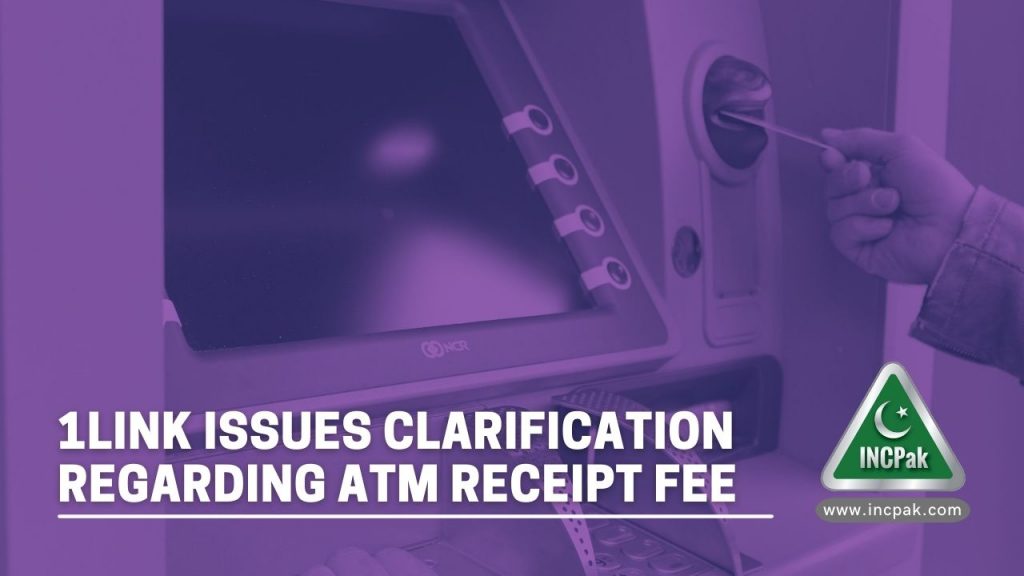 ATM Receipt Fee, ATM Fee, 1Link, SBP, State Bank of Pakistan