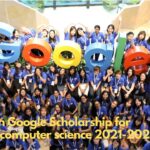Generation Google Scholarship for women in computer science 2021-2022