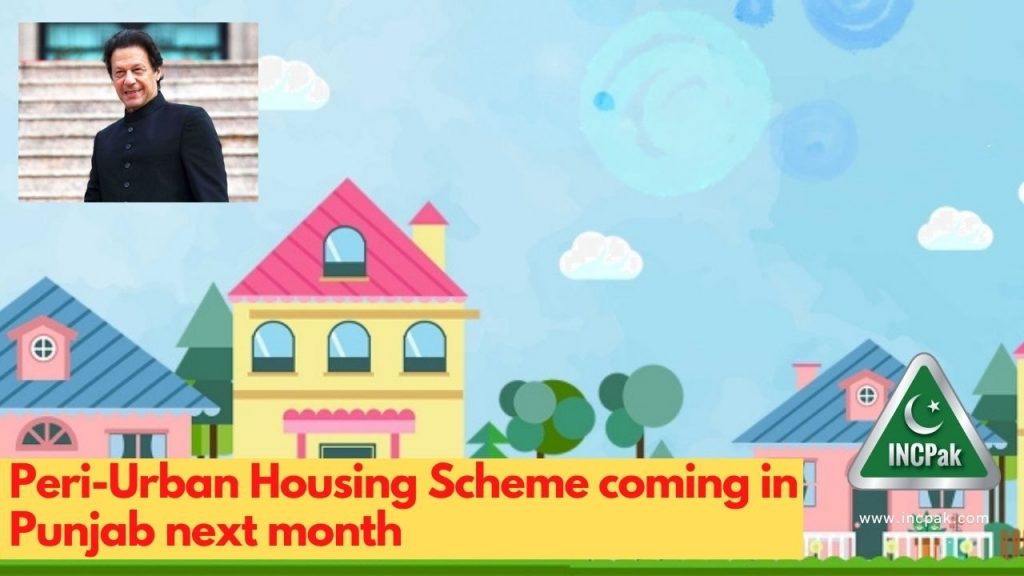 Peri-Urban Housing Scheme coming in Punjab next month