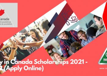 Study in Canada Scholarships 2021 - 2022 (Apply Online)