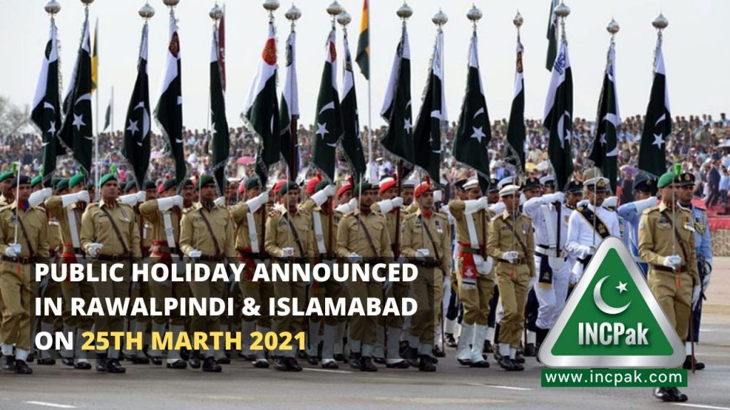 Public Holiday Islamabad, Public Holiday Rawalpindi, Holiday Islamabad, Holiday Rawalpindi, Pakistan Day Parade