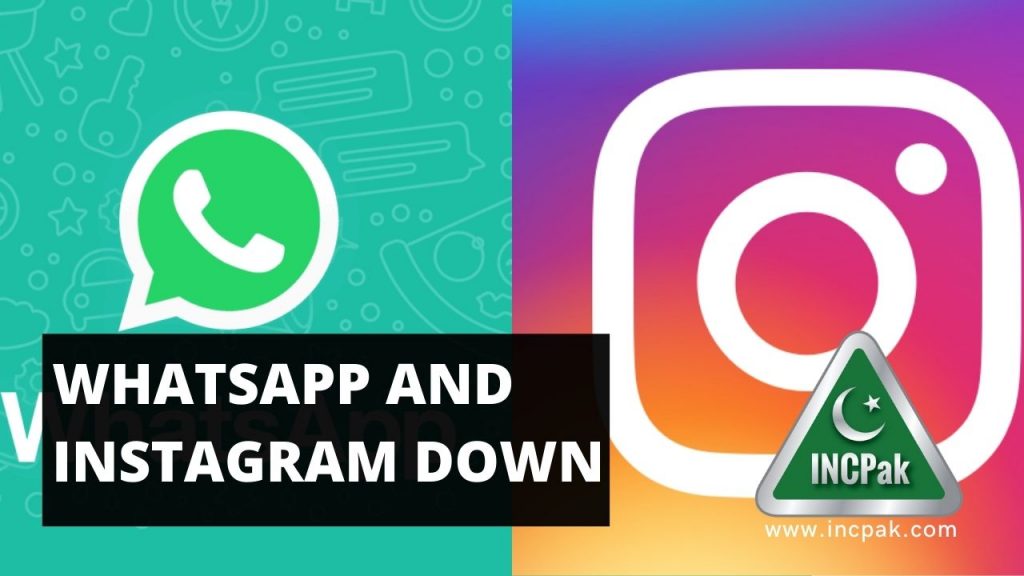 WhatsApp Down, Instagram Down, Messenger Down, Facebook Messenger Down