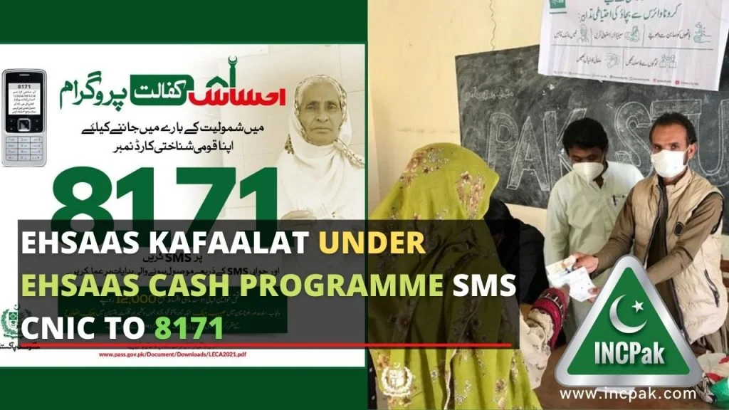 Ehsaas Kafaalat under Ehsaas cash programme SMS CNIC to 8171, Ehsaas Kafaalat Program, Ehsaas Kafaalat, Ehsaas Kafaalat Programme, Ehsaas Kafaalat Registraion, Ehsaas Kafaalat Registration Online, Ehsaas Kafaalat Online Registration, Ehsaas Program, Ehsaas Registration Centers