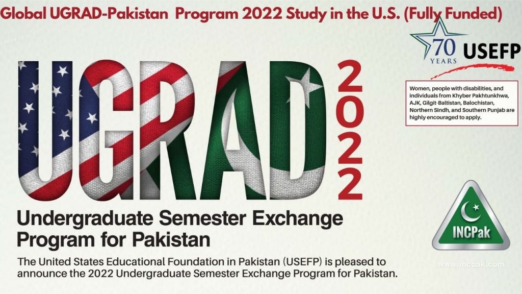 Global UGRAD-Pakistan  Program 2022 Study in U.S.  (Fully Funded)