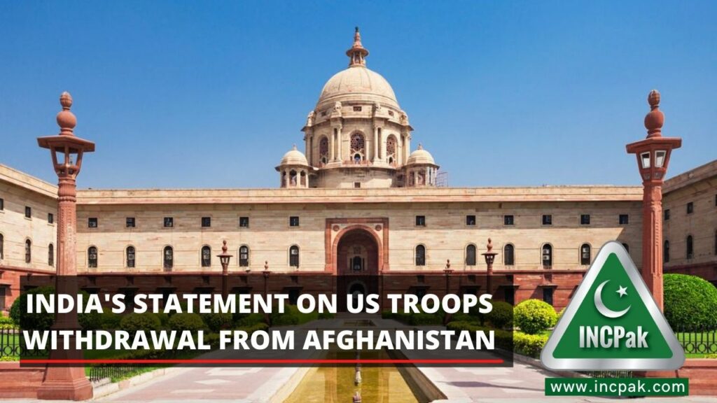 India's statement on US troops withdrawal from Afghanistan