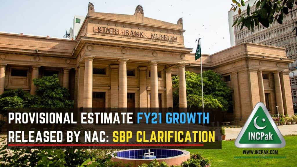 Provisional estimate FY21 growth released by NAC: SBP Clarification 