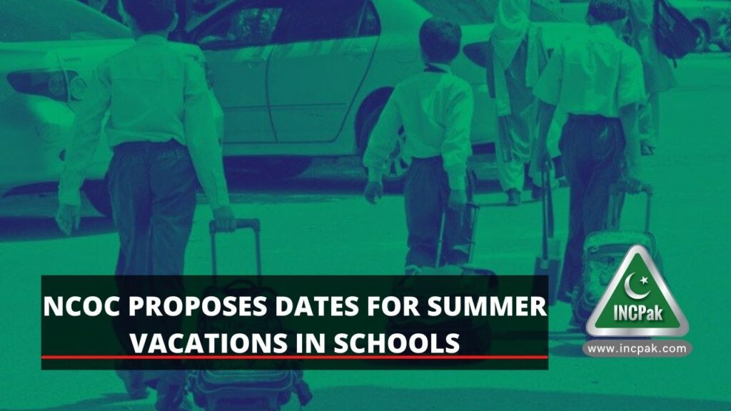 Summer Vacations, Schools Summer Vacations, NCOC