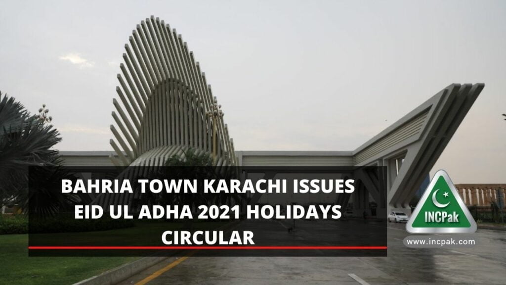 Bahria Town Karachi, Eid ul Adha 2021 Holidays, Eid ul Adha 2021