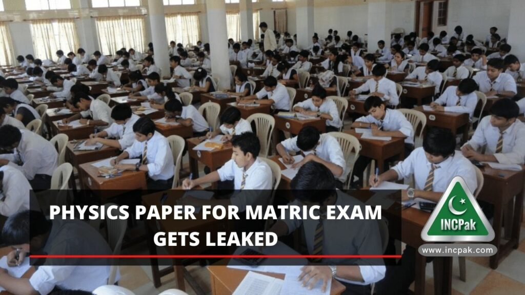 Physics Paper Leaked, Matric Exam