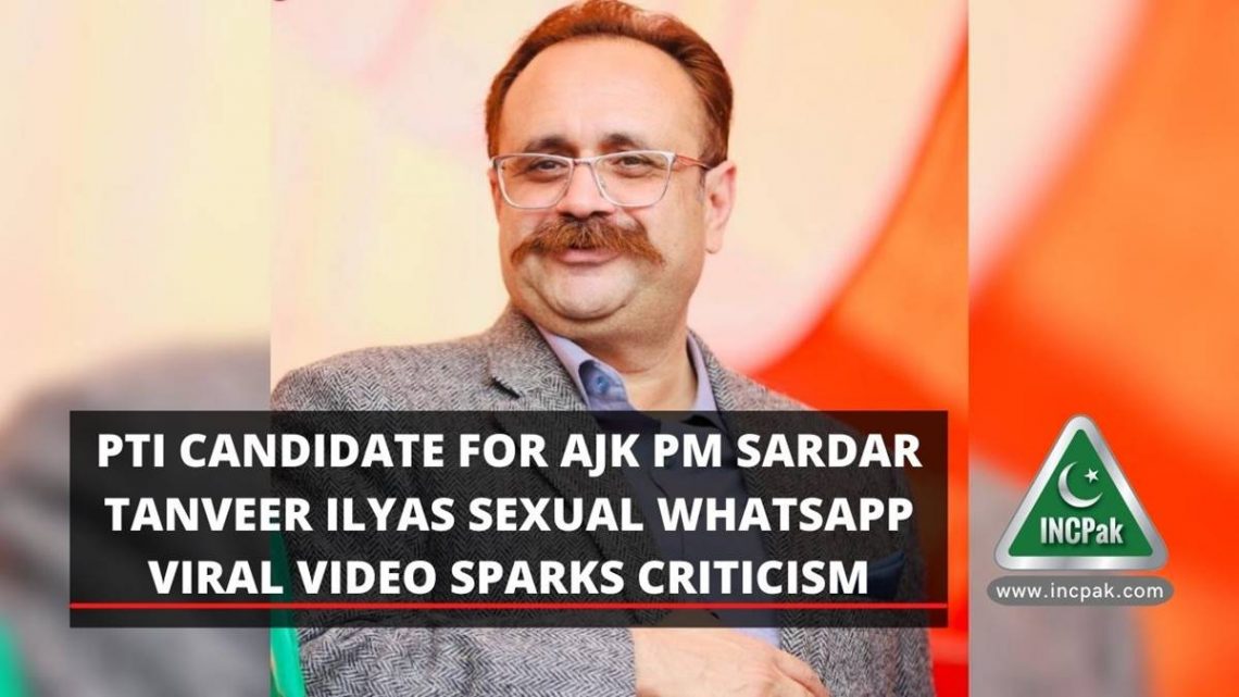 Sardar Tanveer Ilyas, Sardar Tanveer Ilyas Viral Video, Sardar Tanveer Ilyas WhatsApp, WhatsApp Chat