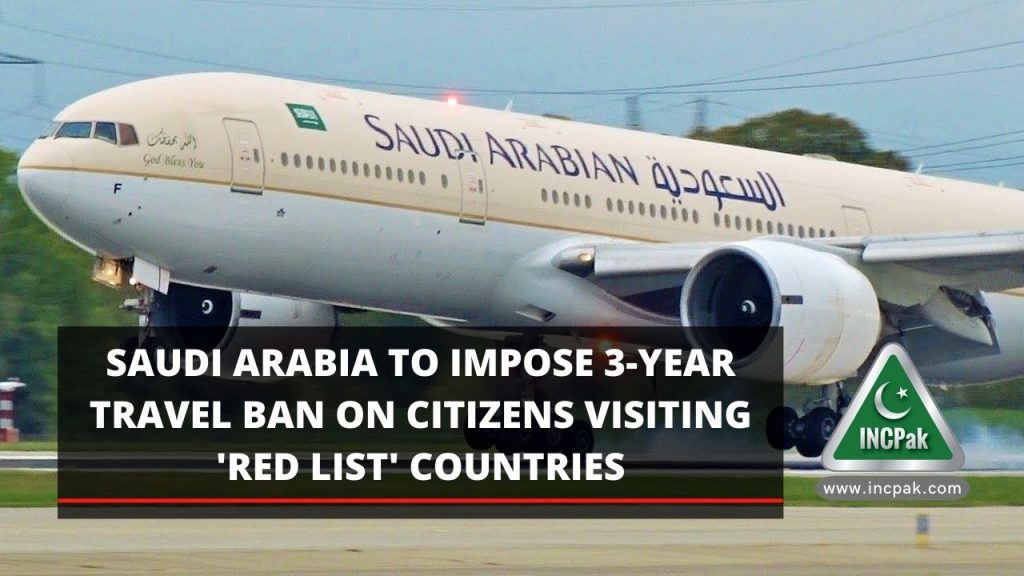 Saudi Arabia Travel Ban, Saudi Arabia Red List, Saudi Arabia