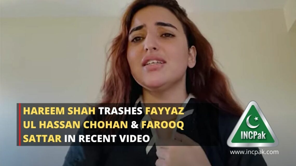 Hareem Shah, Fayyaz ul Hassan Chohan, Farooq Sattar