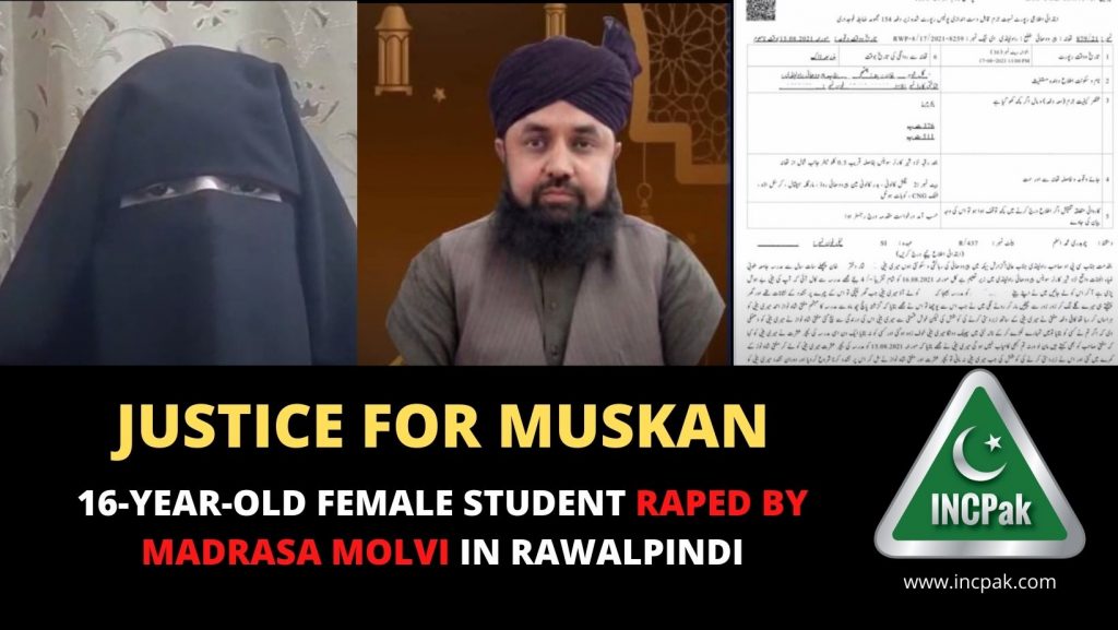 Rawalpindi Rape, Justice for Muskan, Muskan, Madrassa Rape, Madrassa Molvi