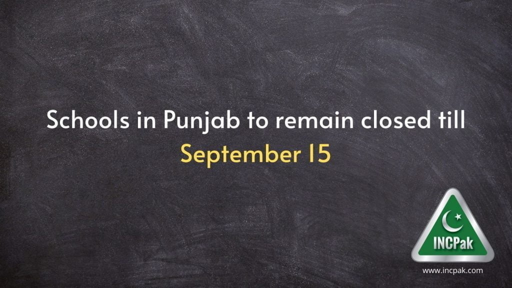 Schools in Punjab to remain closed till September 15