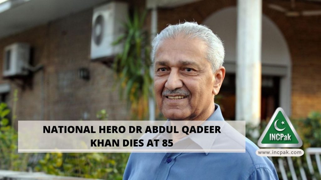 Dr Abdul Qadeer Khan, Abdul Qadeer Khan, AQ Khan. Dr Qadeer, Dr Abdul Qadeer
