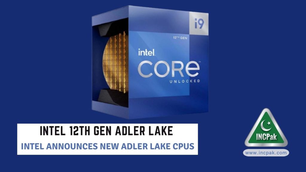 Intel 12th Gen Processors, Intel 12th Gen, Adler Lake