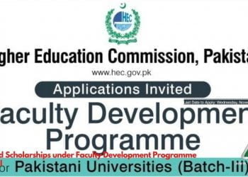 HEC Phd Scholarships under Faculty Development Programme Batch-III