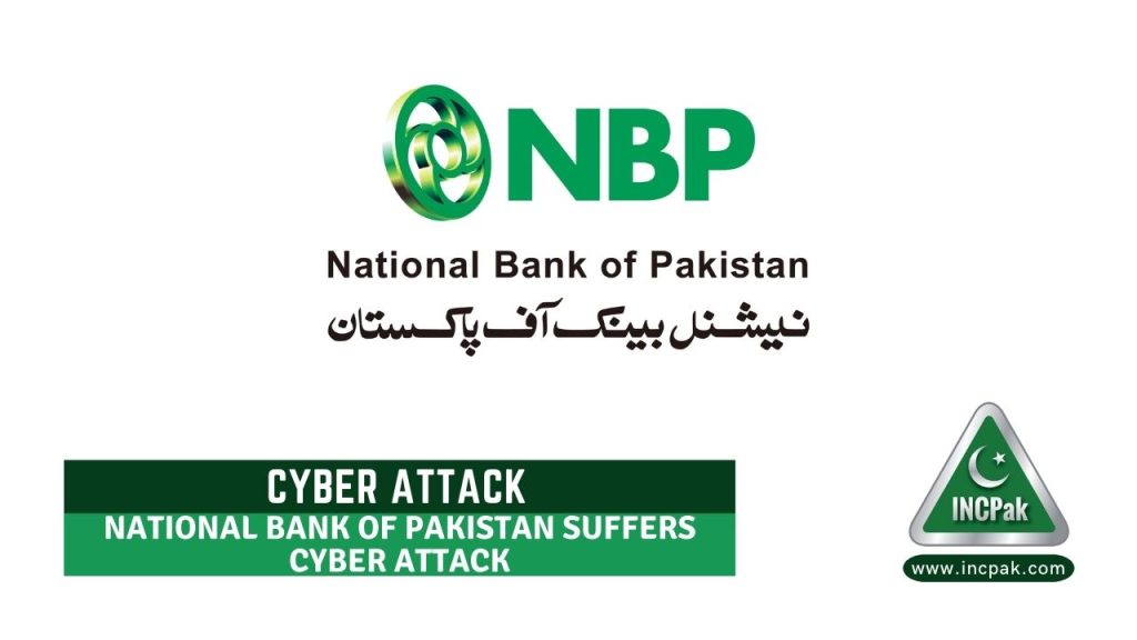 National Bank of Pakistan, Cyber Attack, NBP Cyber Attack, NBP