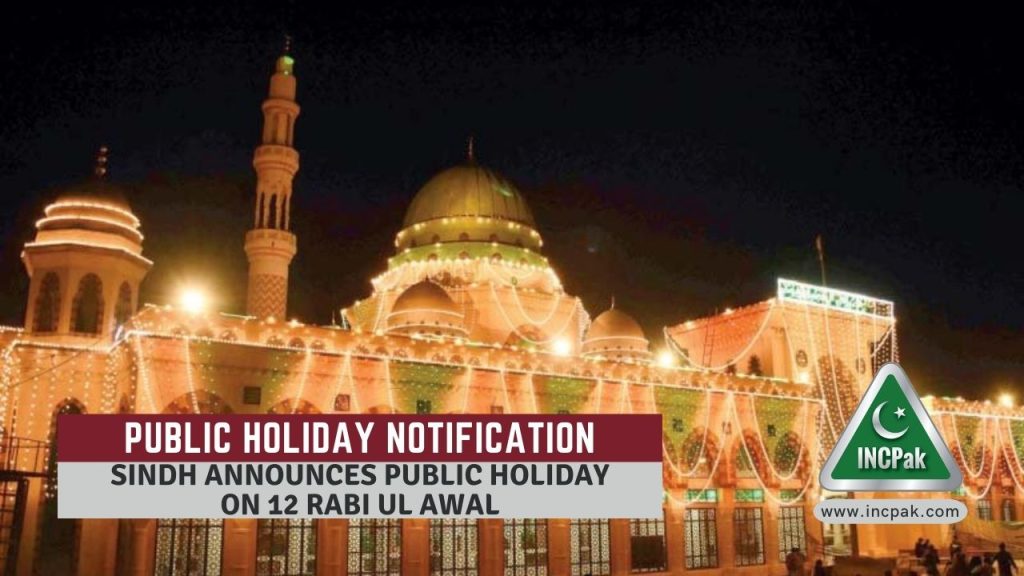Sindh Public Holiday, Eid Milad un Nabi Holiday, Milad un Nabi Holiday, Sindh Holiday, 12 Rabi ul Awal Holiday