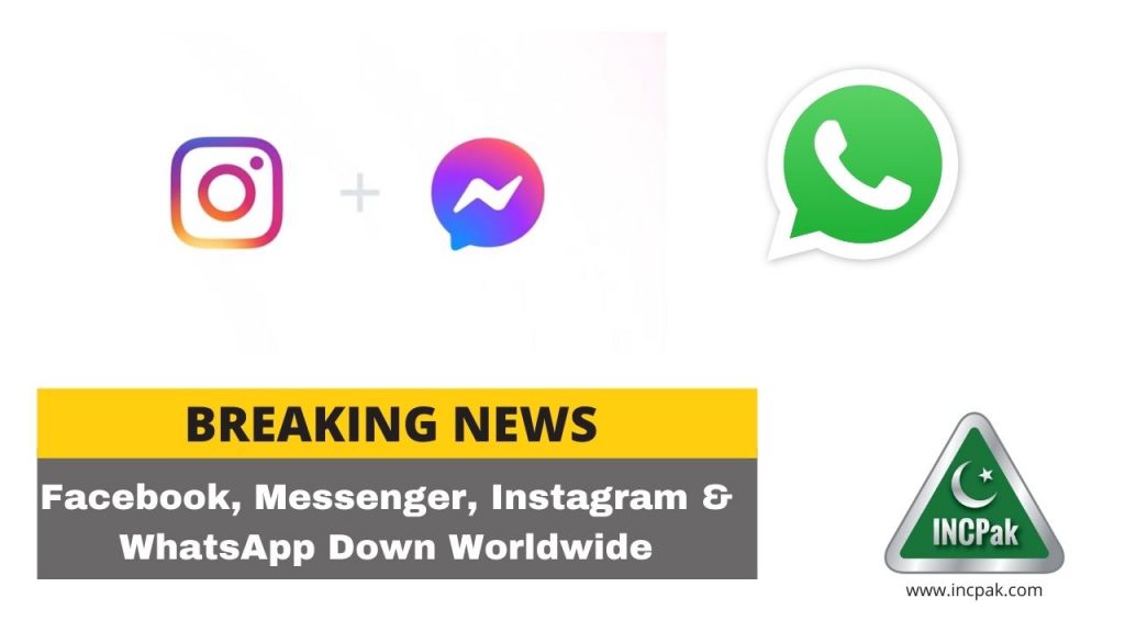 Facebook Down, WhatsApp Down, Instagram Down, Messenger Down, Facebook Messenger Down