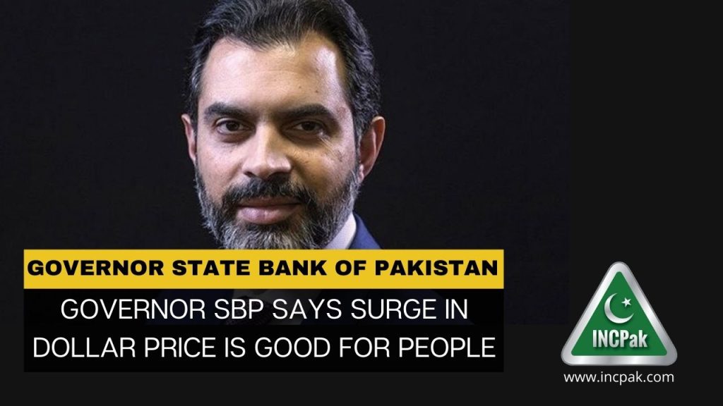 SBP Governor, Dollar Price, US Dollar, PKR, Pakistan Rupee