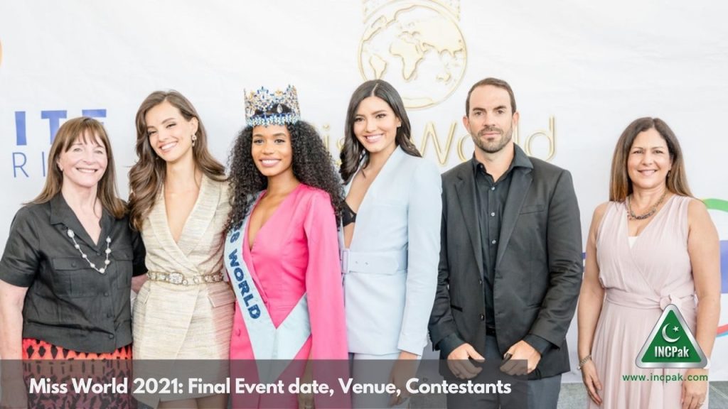 Miss World 2021: Final Event date, Venue, Contestants