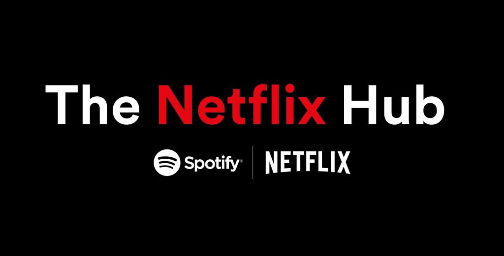Spotify Netflix Hub, Netflix Hub, Spotify