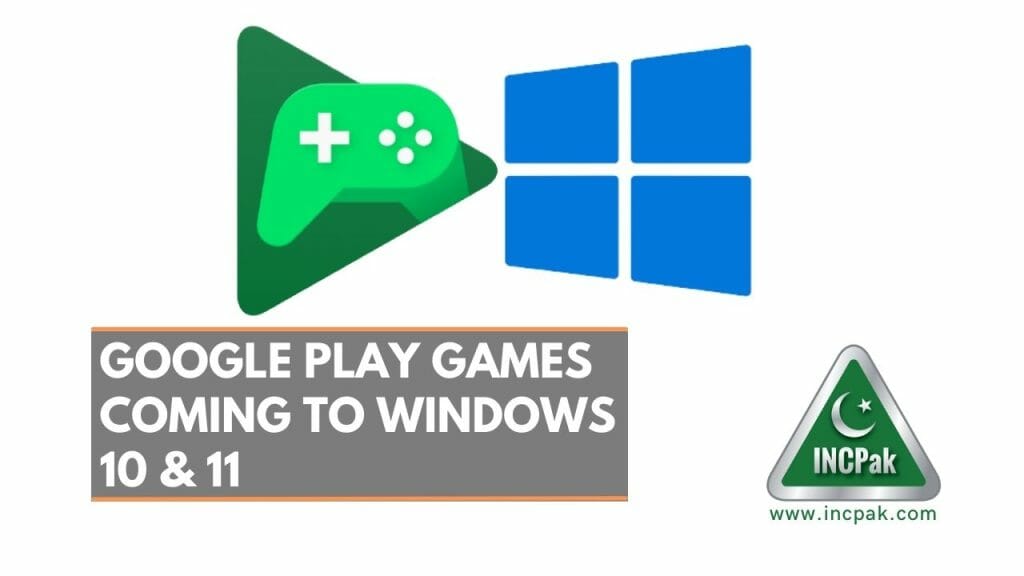 Android Games Windows, Google Play Games Windows, Google Windows