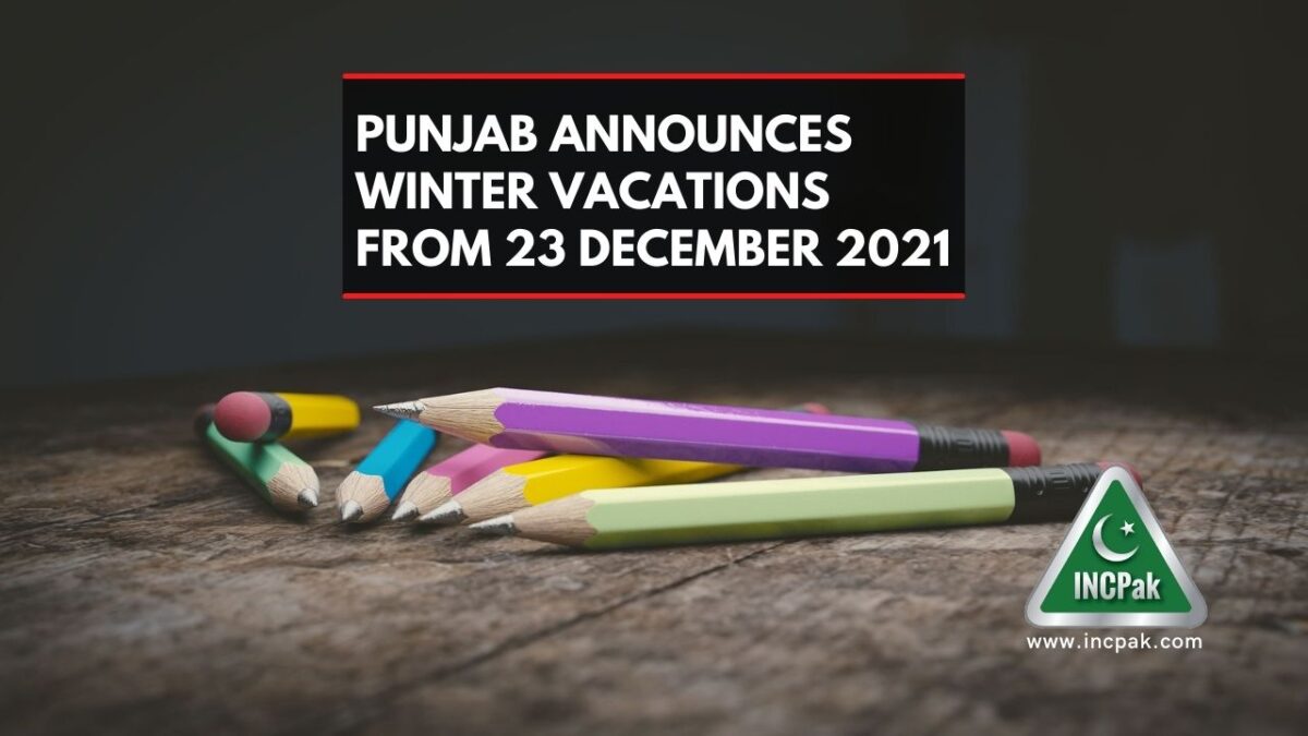 Punjab announces Winter Vacations from 23 December 2021 INCPak