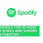 Spotify unveils top 10 most streamed songs and singers of 2021 in Pakistan