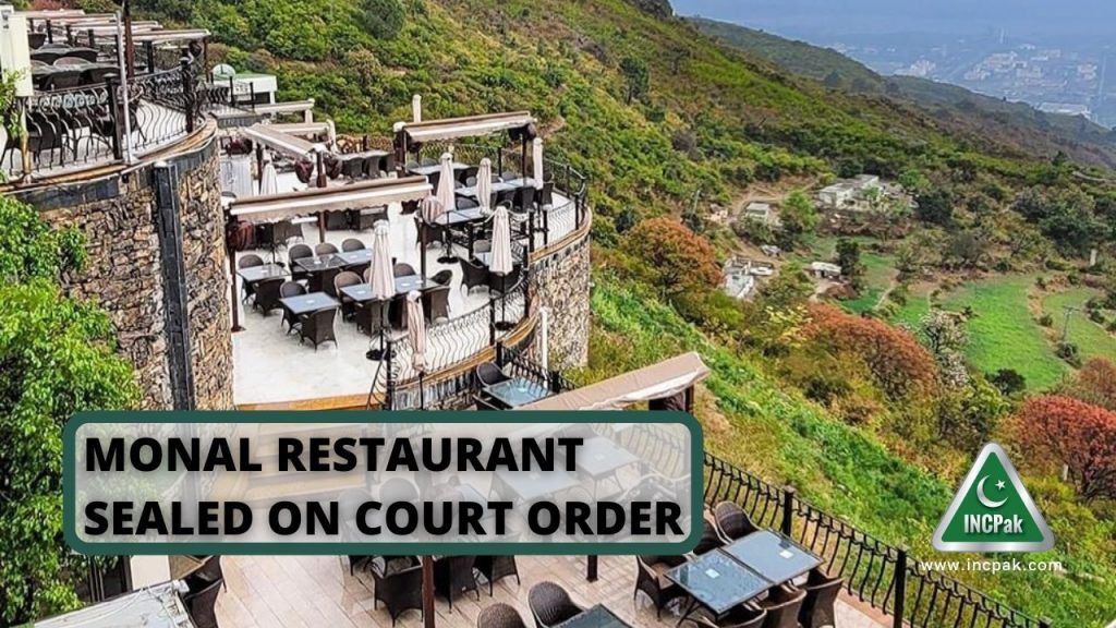 Monal Restaurant, Monal Restaurant Sealed