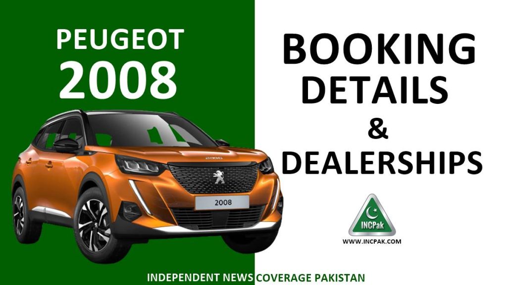 Peugeot 2008 Booking, Peugeot 2008 Dealership List, Peugeot 2008 Dealerships, Peugeot Dealerships, Peugeot 2008 Price in Pakistan, Peugeot 2008 Booking Price, Peugeot 2008 Price